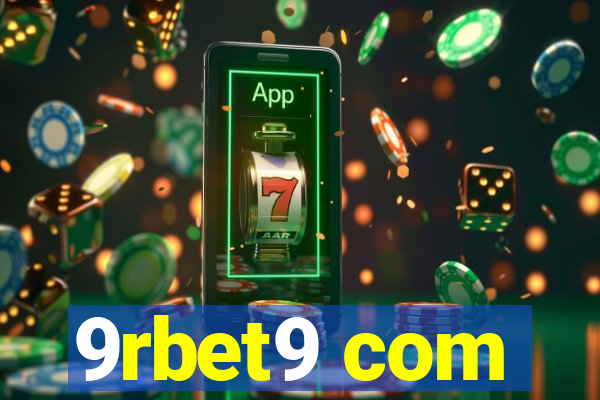 9rbet9 com